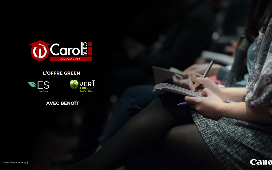 L’Offre Green avec la gamme ES de Canon & la gamme VERTueux de Carol Buro