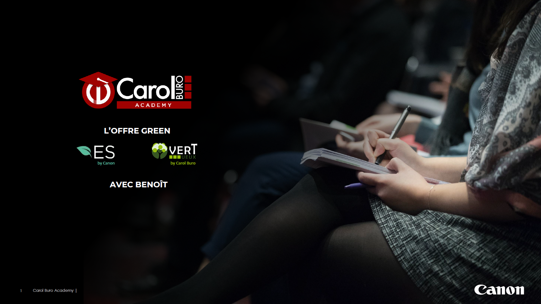 L’Offre Green avec la gamme ES de Canon & la gamme VERTueux de Carol Buro